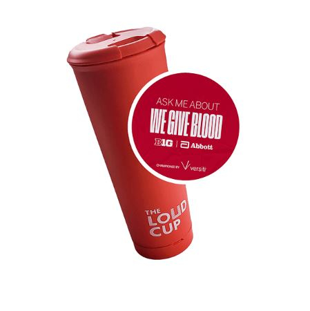 Donate at a center November 1-3 (Nov 2-14 in Ohio) to receive a loud cup, while supplies last