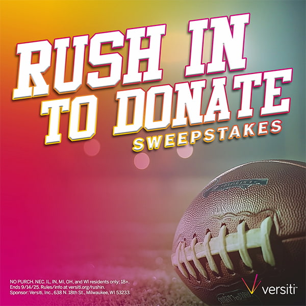 Donate blood Sept. 3-14 for a chance to win 2 football tix & a VIP package. T&Cs apply.